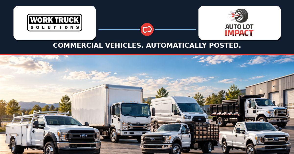 Auto Lot Impact & Work Truck Solutions | Automated Commercial Vehicle Marketing A variety of commercial vehicles, including service trucks, box trucks, cargo vans, flatbeds, and pickups, with Auto Lot Impact and Work Truck Solutions logos highlighting their integration for automated vehicle inventory marketing.